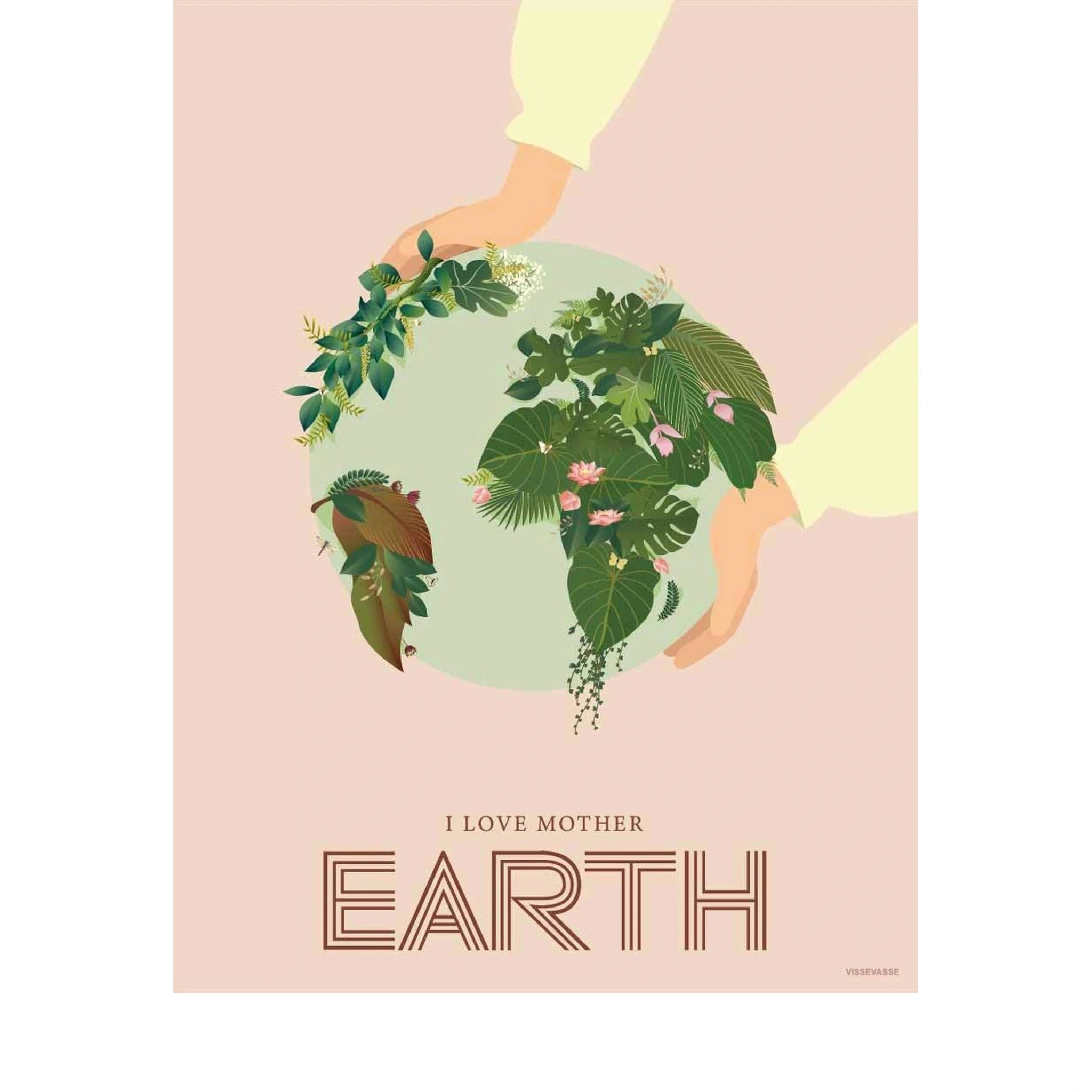 Vissevasse I Love Mother Earth Poster