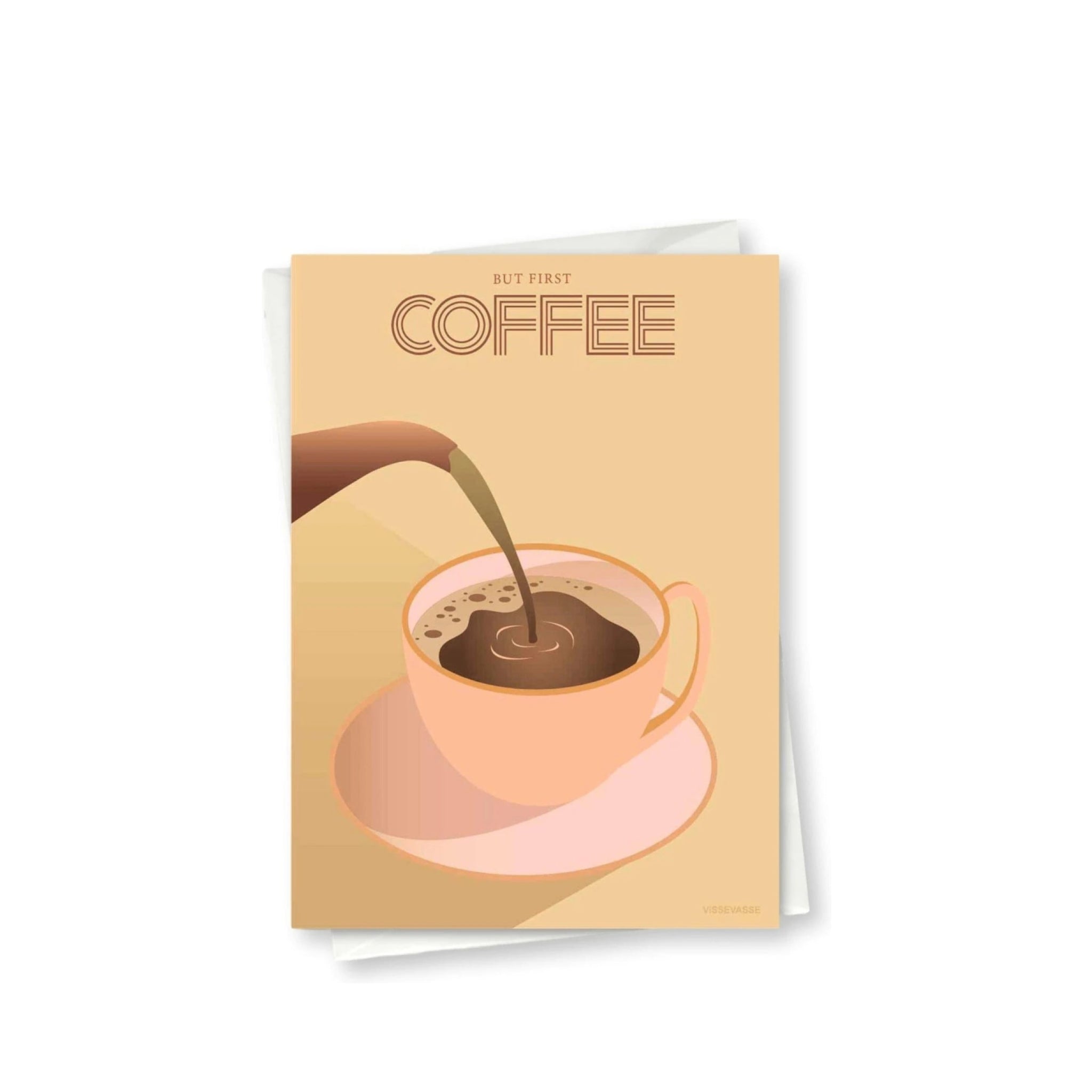 Vissevasse But First Coffee Greeting Card, 10x15 Cm